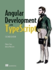 Angular Development with TypeScript By Yakov Fain, Anton Moiseev Cover Image