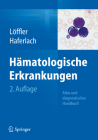 Hämatologische Erkrankungen: Atlas Und Diagnostisches Handbuch By Helmut Löffler, Torsten Haferlach Cover Image