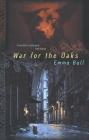War for the Oaks: A Novel By Emma Bull Cover Image