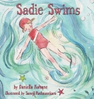 Sadie Swims By Daniella Kahane, Sanoji Rathnasekara (Illustrator) Cover Image