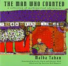 The Man Who Counted By Malba Tahan, Patricia Reid Baquero (Illustrator), Alastair Reid (Translator) Cover Image
