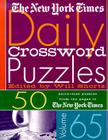The New York Times Daily Crossword Puzzles Volume 65: 50 Daily-Size Puzzles from the Pages of The New York Times Cover Image