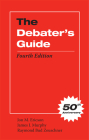 The Debater's Guide, Fourth Edition By Jon M. Ericson, James J. Murphy, Raymond Bud Zeuschner Cover Image