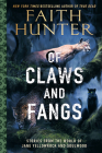 Of Claws and Fangs: Stories from the World of Jane Yellowrock and Soulwood By Faith Hunter Cover Image