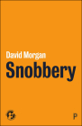 Snobbery By David Morgan Cover Image