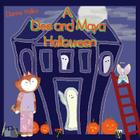 A Dee and Maya Halloween By Danna Valko, Donna L. Ferrier (Editor), Danna Valko (Illustrator) Cover Image