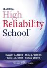 Leading a High Reliability School: (Use Data-Driven Instruction and Collaborative Teaching Strategies to Boost Academic Achievement) Cover Image