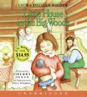 Little House In The Big Woods Unabr CD Low Price By Laura Ingalls Wilder, Cherry Jones (Read by) Cover Image