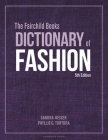 The Fairchild Books Dictionary of Fashion: Bundle Book + Studio Access Card By Sandra Keiser, Phyllis G. Tortora Cover Image