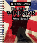 Brain Games - The House of Windsor Word Search Cover Image