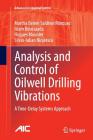 Analysis and Control of Oilwell Drilling Vibrations: A Time-Delay Systems Approach (Advances in Industrial Control) Cover Image