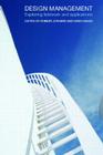 Design Management: Exploring Fieldwork and Applications By Robert Jerrard (Editor), David Hands (Editor) Cover Image