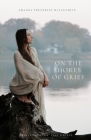 On the Shores of Grief By Amanda D. McLaughlin Cover Image