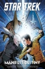 Star Trek: Manifest Destiny By Mike Johnson, Ryan Parrott, Angel Hernandez (Illustrator) Cover Image