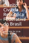 Direito Civil da República Federativa do Brasil: Lei 10.406 De 10 de Janeiro de 2002 By Jose Antonio Dos Santos Cover Image