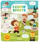 I Know Sports: Lift-the-flap Book (Clever Questions) By Clever Publishing, Ludmila Domanskaya Cover Image