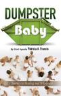 Dumpster Baby By Patricia a. Francis Cover Image