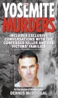 The Yosemite Murders By Dennis McDougal Cover Image