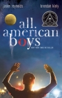 All American Boys By Jason Reynolds, Brendan Kiely Cover Image