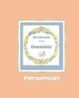 Remembrances for My Grandchild: a Letter to My Grandchild By N. S. Taylor, Nancy Simms Taylor Cover Image