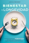 Bienestar Y Longevidad: Descubra los Secretos de la Dieta Intermitente para luchar contra el Envejecimiento, Depurar el Organismo y perder Gra Cover Image