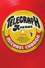 Telegraph Avenue: A Novel By Michael Chabon Cover Image