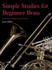Simple Studies for Beginner Brass (Faber Edition) By John Miller Cover Image