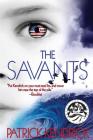 The Savants By Patrick Kendrick Cover Image