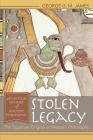Stolen Legacy: The Egyptian Origins of Western Philosophy By George G. M. James Cover Image