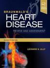 Braunwald's Heart Disease Review and Assessment (Companion to Braunwald's Heart Disease) Cover Image