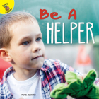 Be a Helper By Pete Jenkins Cover Image