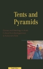 Tents & Pyramids: Games & Ideology in Arab Culture By Fuad I. Khuri Cover Image