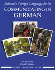 Communicating in German, (Novice Level) (Schaum's Foreign Language) By Lois Feuerle, Conrad Schmitt Cover Image