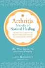 Arthritis: Secrets of Natural Healing Cover Image