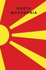 North Macedonia: Country Flag A5 Notebook to write in with 120 pages Cover Image