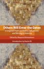 Others Will Enter the Gates: Immigrant Poets on Poetry, Influences, and Writing in America By Abayomi Animashaun (Editor) Cover Image