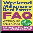 Weekend Millionaire's Real Estate FAQ Lib/E: Answers All Your Questions about Making a Fortune in Real Estate By Mike Summey, Mike Summey (Read by), Roger Dawson Cover Image