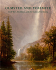 Olmsted and Yosemite: Civil War, Abolition, and the National Park Idea By Rolf Diamant, Ethan Carr Cover Image