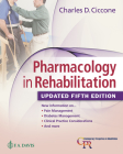 Pharmacology in Rehabilitation, Updated 5th Edition Cover Image