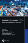 Engineering Analytics: Advances in Research and Applications By Luis Rabelo (Editor), Edgar Gutierrez-Franco (Editor), Alfonso Sarmiento (Editor) Cover Image