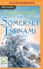 The Somerset Tsunami By Emma Carroll, Katherine Press (Read by) Cover Image