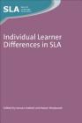 Individual Learner Differences in SLA, 59 (Second Language Acquisition #59) By Janusz Arabski (Editor), Adam Wojtaszek (Editor) Cover Image