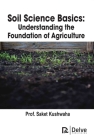 Soil Science Basics: Understanding the Foundation of Agriculture Cover Image