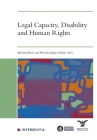 Legal Capacity, Disability and Human Rights Cover Image