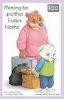 Moving to Another Foster Home Cover Image