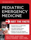 Pediatric Emergency Medicine: Just the Facts, Second Edition By Gary Strange, William Ahrens, Robert Schafermeyer Cover Image