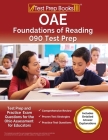 OAE Foundations of Reading 090 Test Prep and Practice Exam Questions for the Ohio Assessment for Educators [Includes Detailed Answer Explanations] By Joshua Rueda Cover Image
