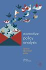 Narrative Policy Analysis: Cases in Decentred Policy (Understanding Governance) By R. a. W. Rhodes (Editor) Cover Image