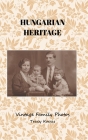 Hungarian Heritage: Vintage Family Photos Cover Image