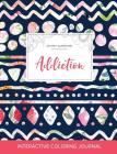 Adult Coloring Journal: Addiction (Butterfly Illustrations, Tribal Floral) By Courtney Wegner Cover Image